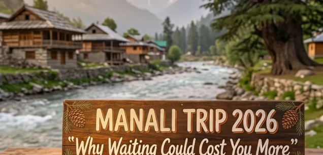 Manali Trip